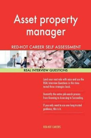 Cover of Asset Property Manager Red-Hot Career Self Assessment; 1184 Real Interview Quest