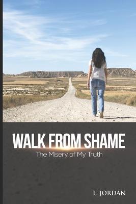 Book cover for Walk From Shame