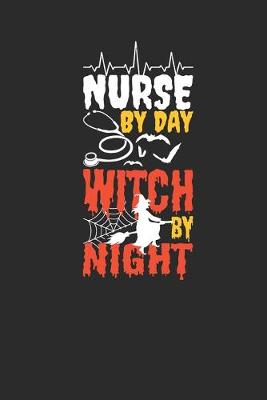 Book cover for Nurse By Day Witch By Night