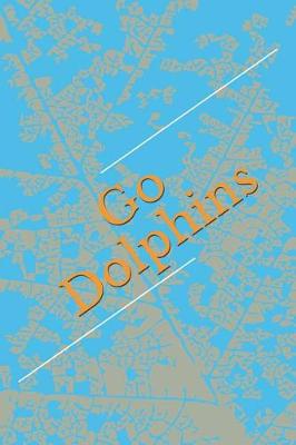 Book cover for Go Dolphins