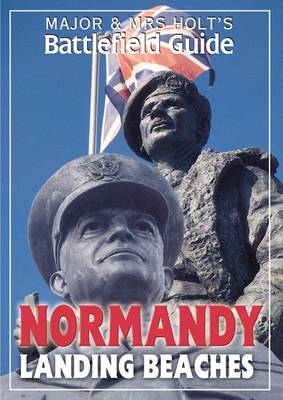 Book cover for Major and Mrs.Holt's Battlefield Guide to Normandy Landing Beaches