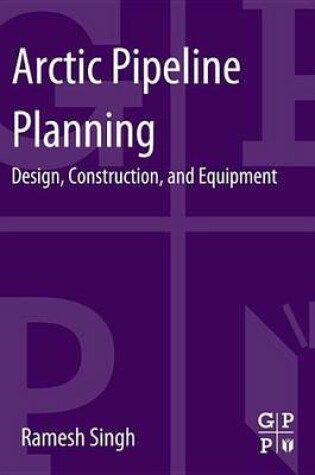 Cover of Arctic Pipeline Planning