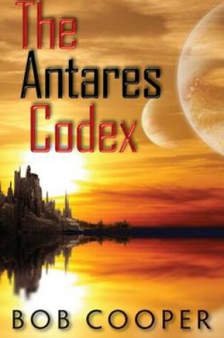 Cover of The Antares Codex