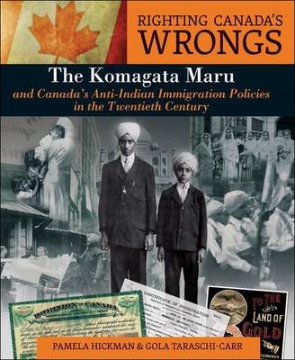Book cover for Righting Canada's Wrongs: The Komagata Maru and Canada's Anti-Indian Immigration Policies in the Twentieth Century
