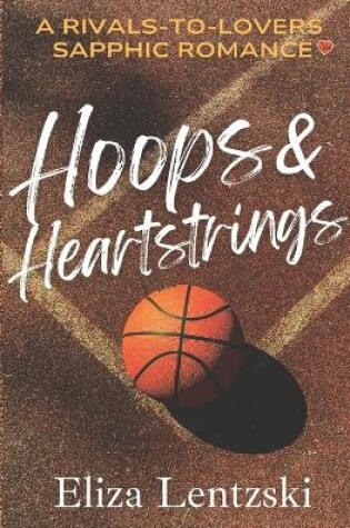 Cover of Hoops & Heartstrings