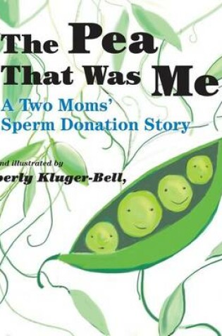 Cover of The Pea That Was Me (Volume 5)