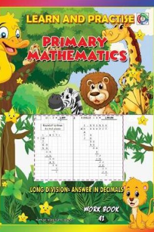 Cover of LEARN AND PRACTISE,   PRIMARY MATHEMATICS,   WORKBOOK  ~ 41