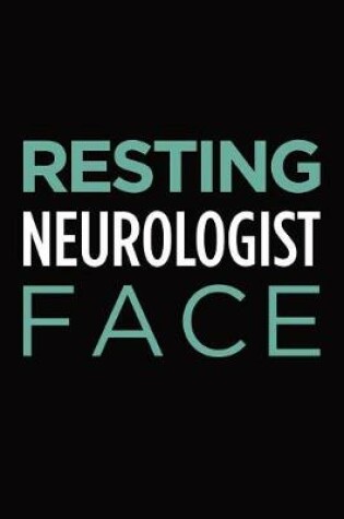 Cover of Resting Neurologist Face