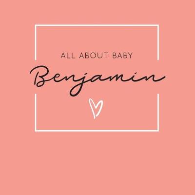 Book cover for All About Baby Benjamin