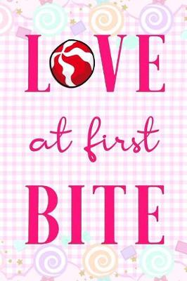 Book cover for Love At First Bite