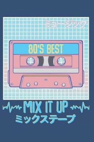 Cover of Mix It Up