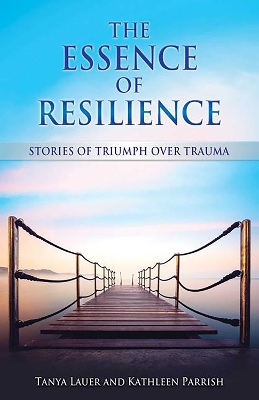 Book cover for The Essence of Resilience