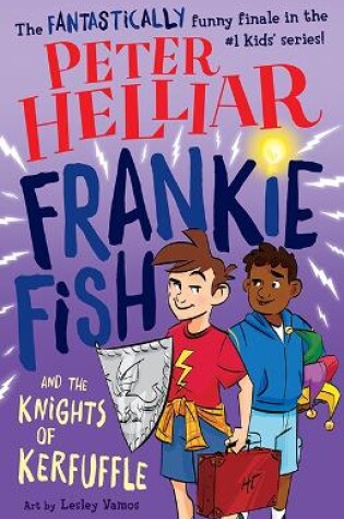 Cover of Frankie Fish and the Knights of Kerfuffle