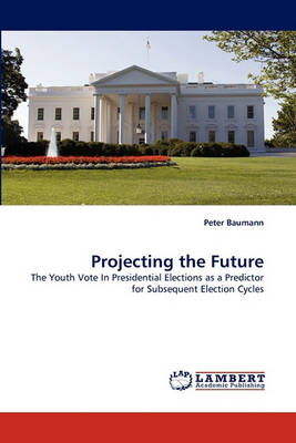 Book cover for Projecting the Future