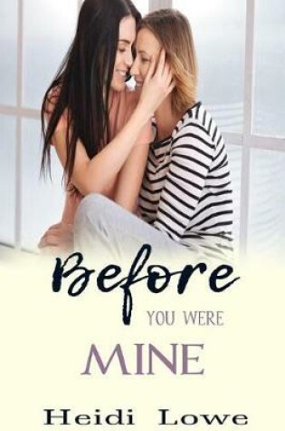 Cover of Before You Were Mine