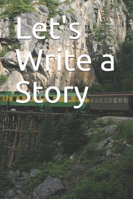 Book cover for Let's Write a Story