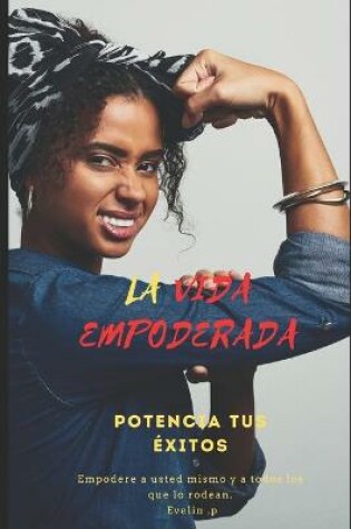 Cover of La vida empoderada