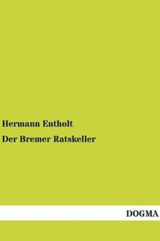 Cover of Der Bremer Ratskeller