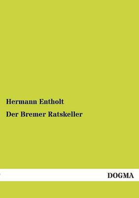 Book cover for Der Bremer Ratskeller