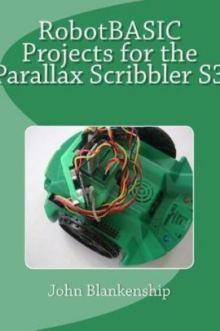 Cover of Robotbasic Projects for the Parallax Scribbler S3