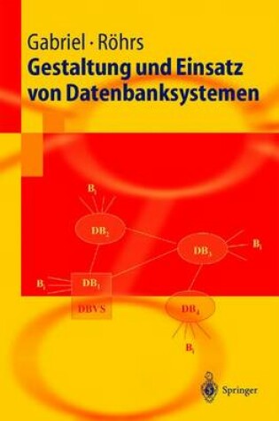 Cover of Gestaltung und Einsatz von Datenbanksystemen