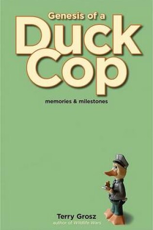 Cover of Genesis of a Duck Cop