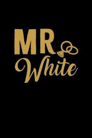 Cover of Mr. White