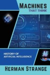 Book cover for Machines that Think-History of Artificial Intelligence