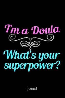 Book cover for I'm a Doula What's Your Superpower