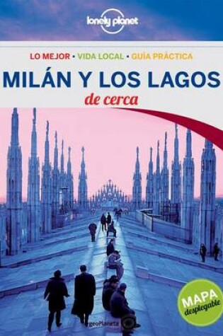 Cover of Lonely Planet Milan y Los Lagos de Cerca