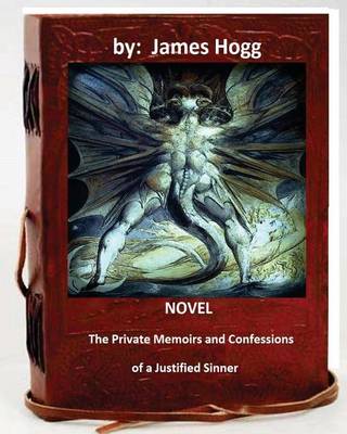 Book cover for The Private Memoirs and Confessions of a Justified Sinner. (Original Version)