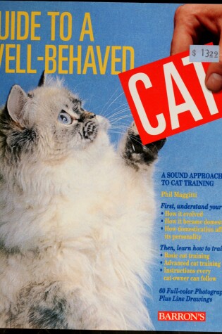 Cover of Guide to a Well-behaved Cat