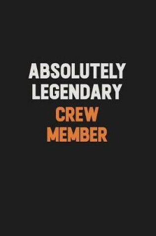 Cover of Absolutely Legendary Crew Member