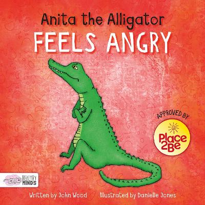 Book cover for Anita the Alligator Feels Angry