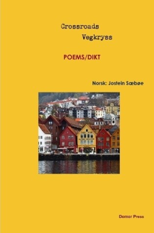 Cover of Crossroads/Vegkryss,six poets/zes dichters in Engelse en Noorse vertaling