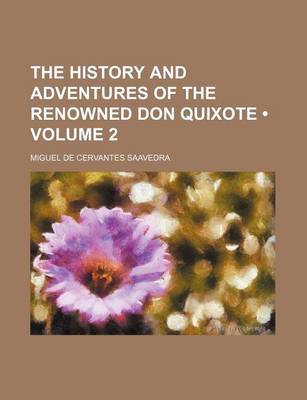 Book cover for The History and Adventures of the Renowned Don Quixote (Volume 2)