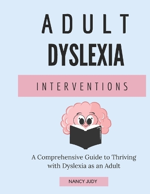 Cover of Adult Dyslexia Interventions