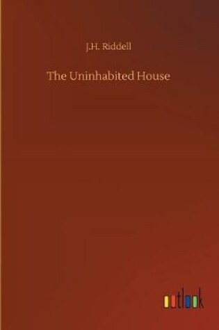 Cover of The Uninhabited House