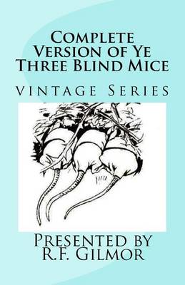 Book cover for Complete Version of Ye Three Blind Mice