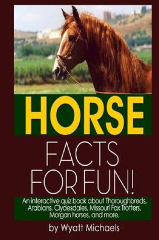 Cover of Horse Facts for Fun!