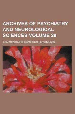 Cover of Archives of Psychiatry and Neurological Sciences Volume 28