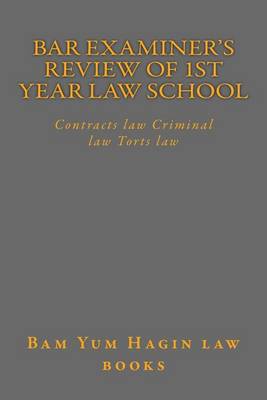 Cover of Bar Examiner's Review of 1st Year Law School