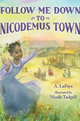 Cover of Follow Me Down to Nicodemus Town