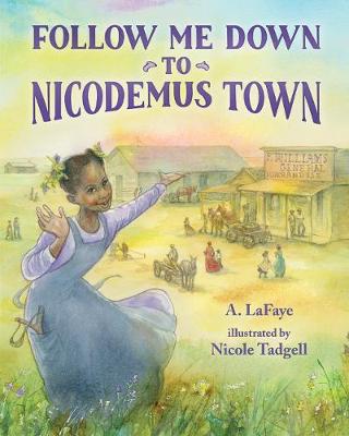 Book cover for Follow Me Down to Nicodemus Town
