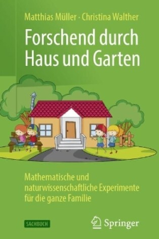 Cover of Forschend durch Haus und Garten