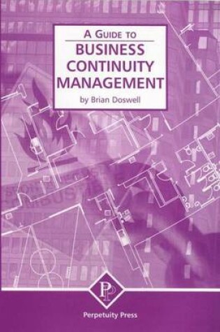 Cover of Business Continuity Management (A Guide to)