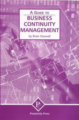 Book cover for Business Continuity Management (A Guide to)