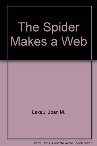 Book cover for The Spider Makes a Web