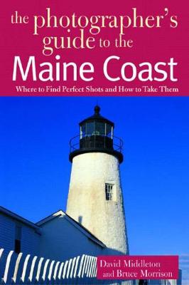 Book cover for The Photographer's Guide to the Maine Coast