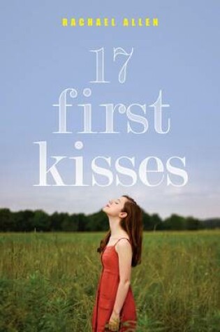 Cover of 17 First Kisses